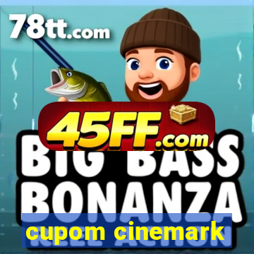 cupom cinemark